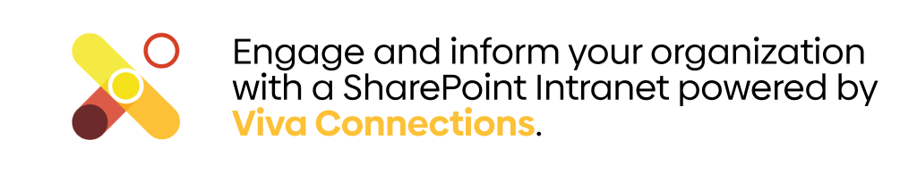 Engage and inform your organization with a SharePoint Intranet powered by Viva Connections.